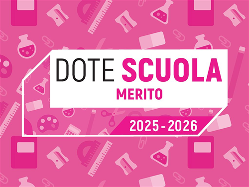 Dote scuola anno scolastico 2025/2026 - Componente merito