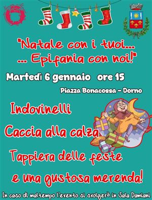 Natale con i tuoi... Epifania con noi